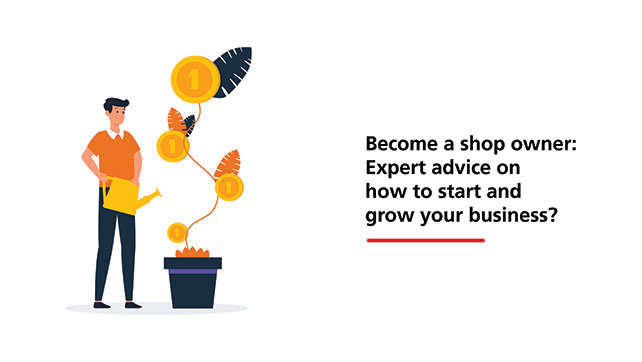 Become a Shop Owner: Expert Advice on How to Start and Grow Your Business?