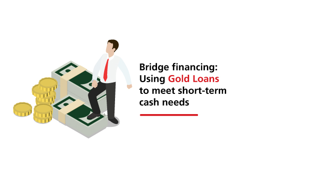 Bridge Financing: Using Gold Loans to Meet Short-Term Cash Needs