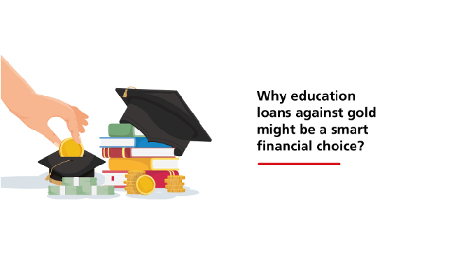 Why Loans Against Gold Might Be a Smart Financial Choice for Education?